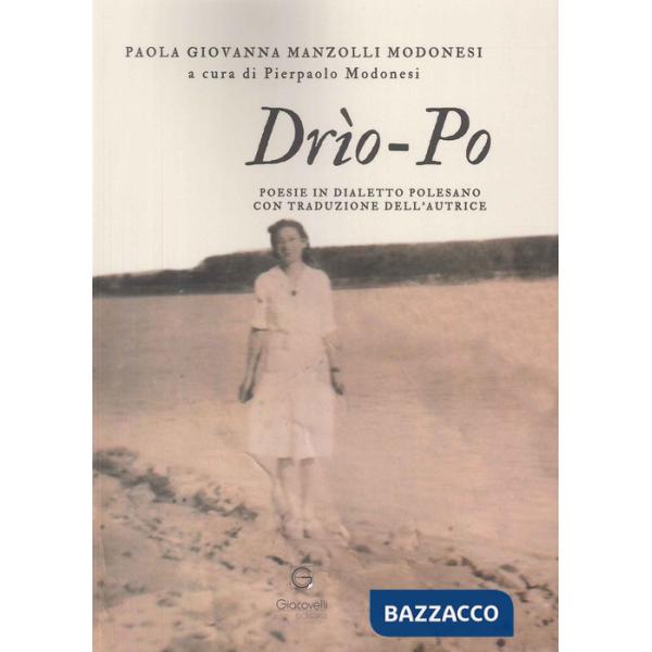 Drìo-Po. Poesie in dialetto polesano