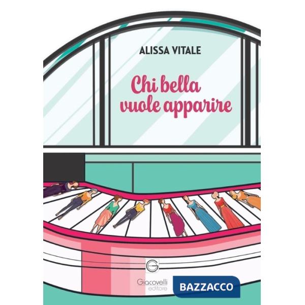 Chi bella vuole apparire...