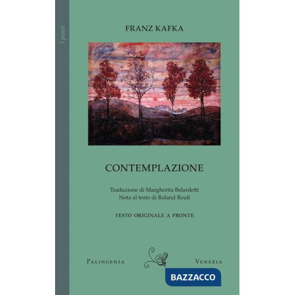 Contemplazione. Testo tedesco a fronte