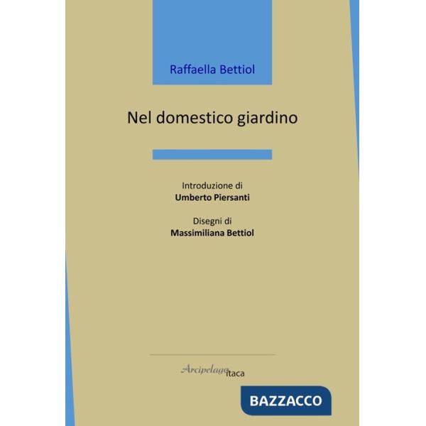 Nel domestico giardino