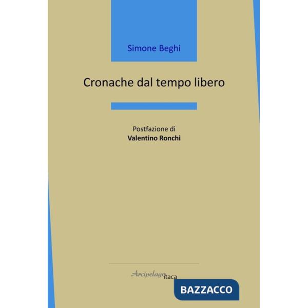 Cronache dal tempo libero