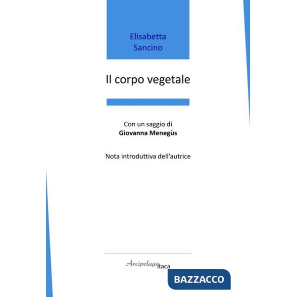 Corpo vegetale (Il)