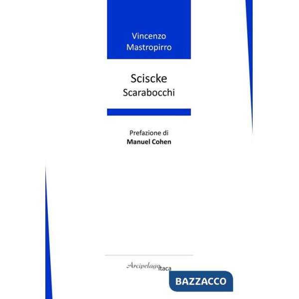 Sciscke. Scarabocchi