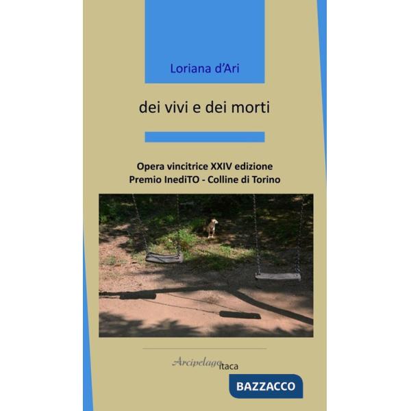 Dei vivi e dei morti