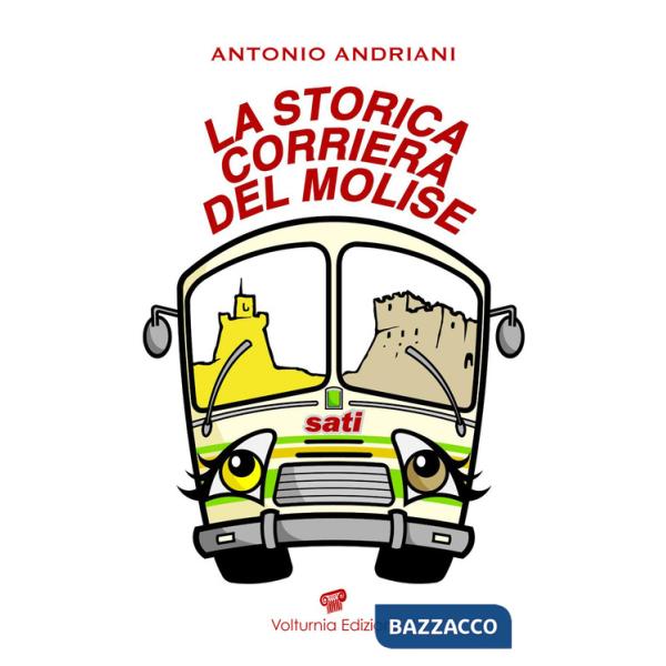 Storica corriera del Molise (La)