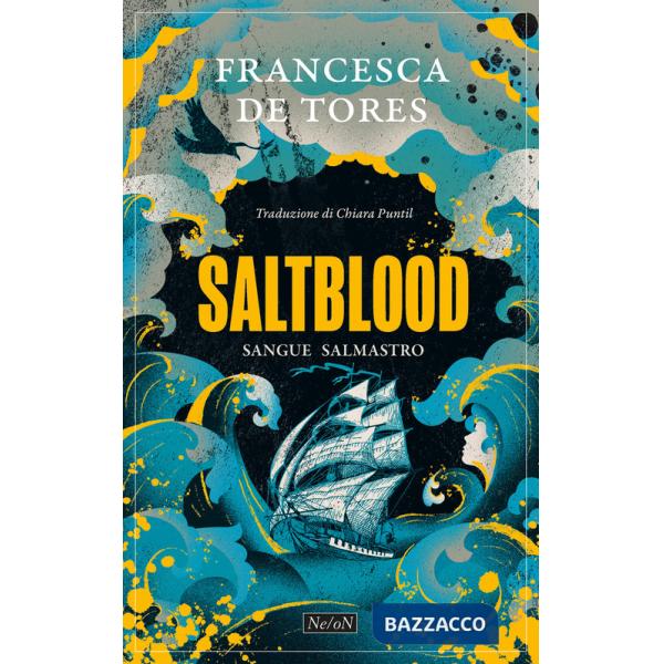 Saltblood. Sangue salmastro