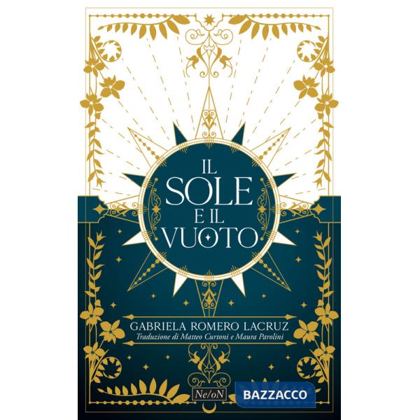 Sun and the Void. Il sole e il vuoto (The)