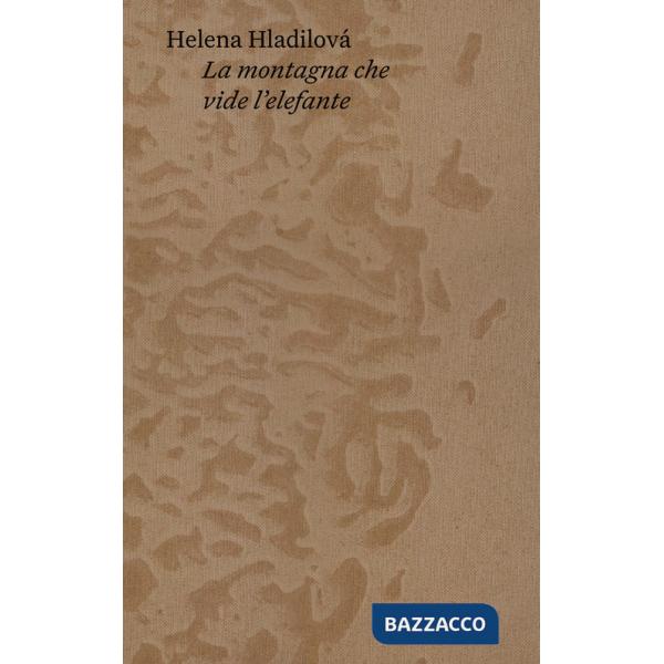 Montagna che vide l'elefante. Ediz. italiana e inglese (La)