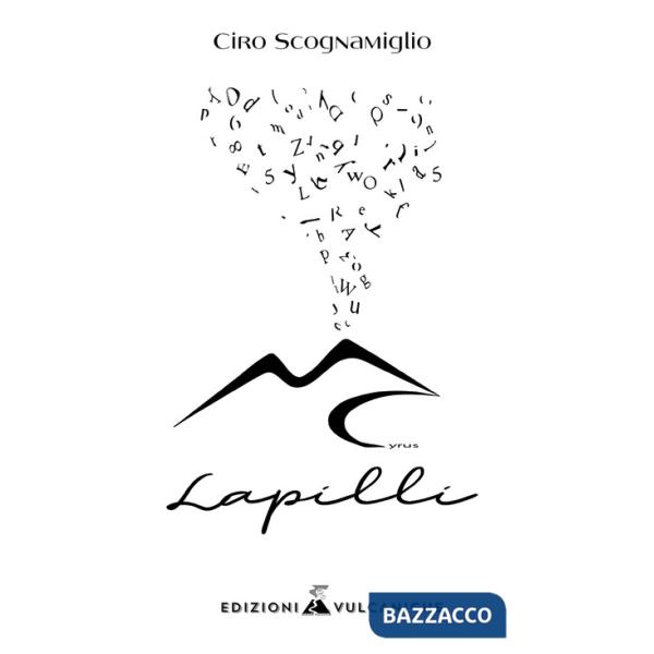 Lapilli. Ediz. integrale