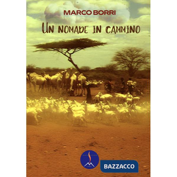Nomade in cammino (Un)