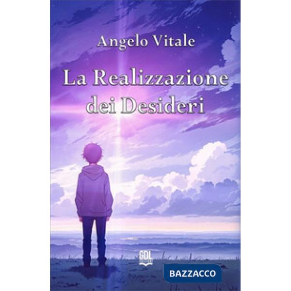La realizzazione dei desideri