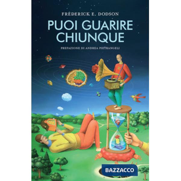 Puoi guarire chiunque
