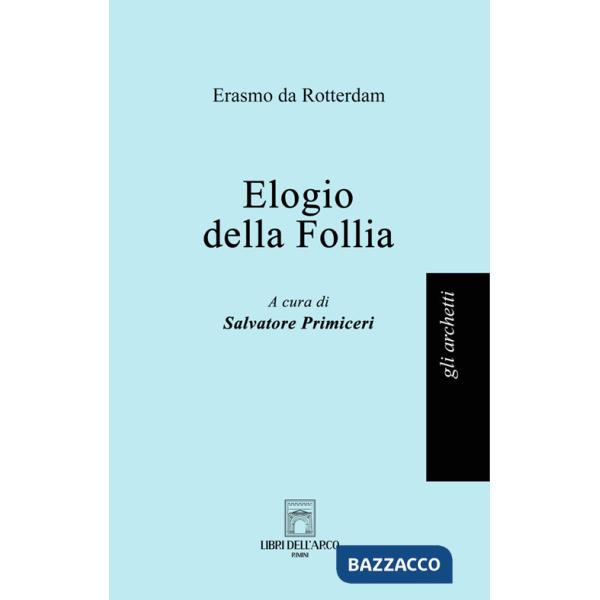 Elogio della follia