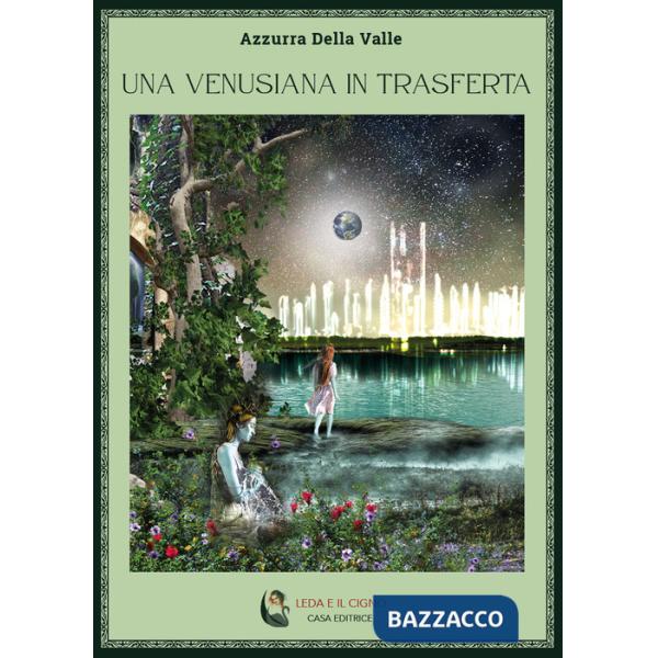 Venusiana in trasferta (Una)