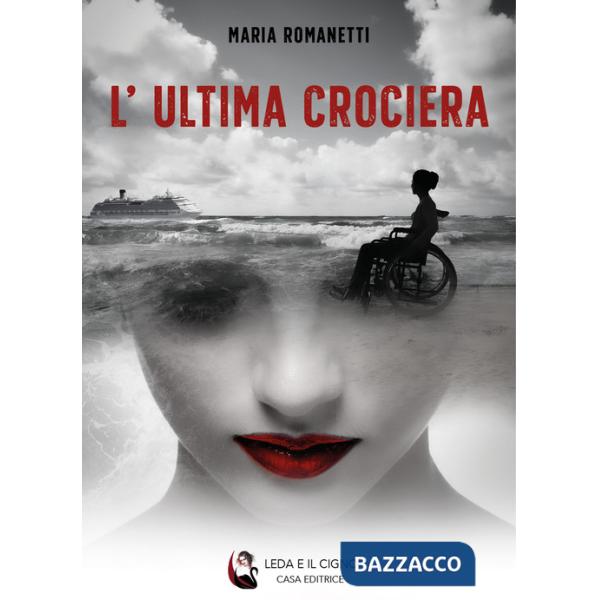 Ultima crociera (L')