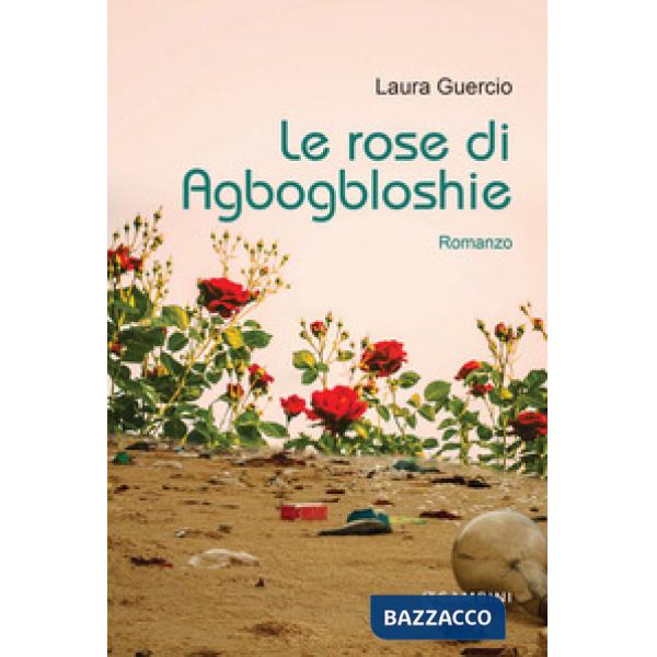 Le rose di Agbogbloshie