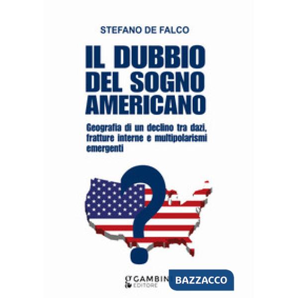 Il dubbio del sogno americano. Geografia di un declino tra dazi, fratture interne e multipolarismi emergenti