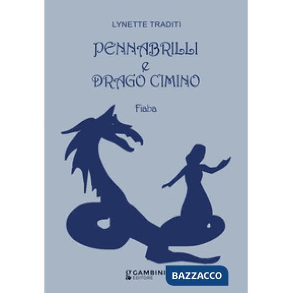 Pennabrilli e drago cimino