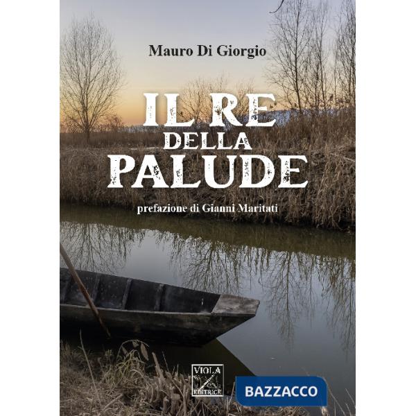 Re della palude (Il)