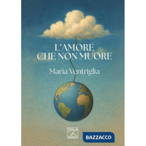 Amore che non muore (L')