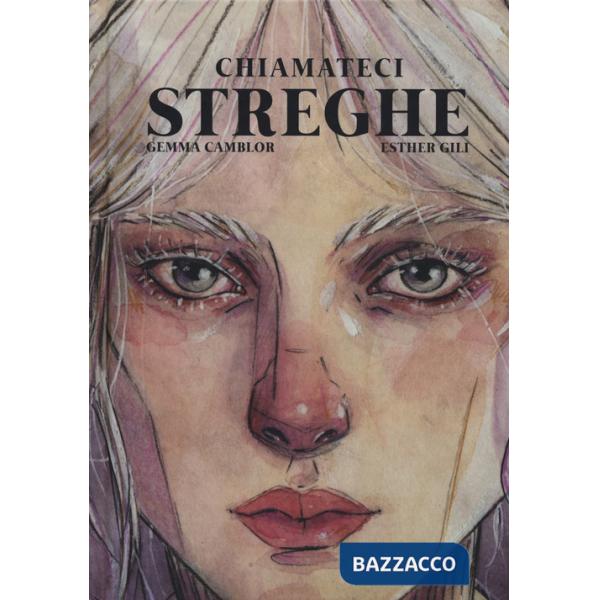 Chiamateci streghe
