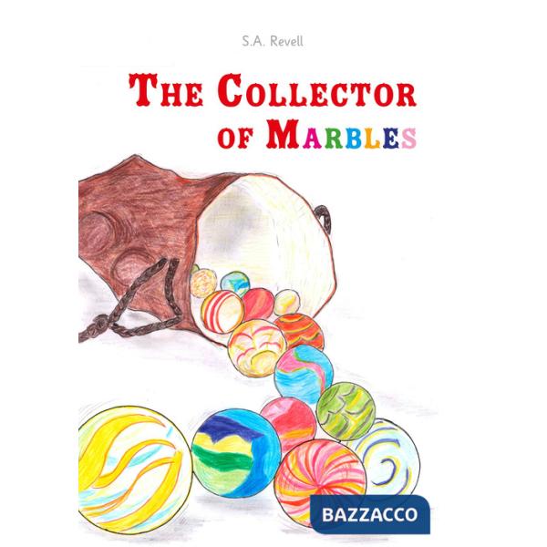 Collector of marbles (The)