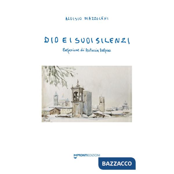 Dio e i suoi silenzi