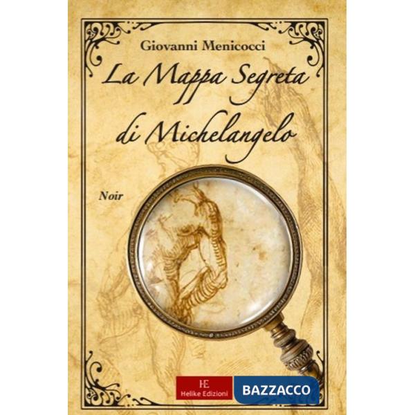 Mappa segreta di Michelangelo (La)