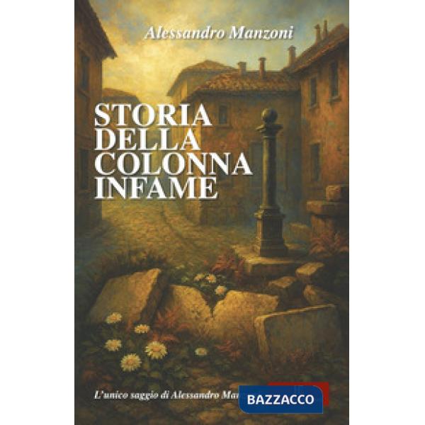 Storia della colonna infame