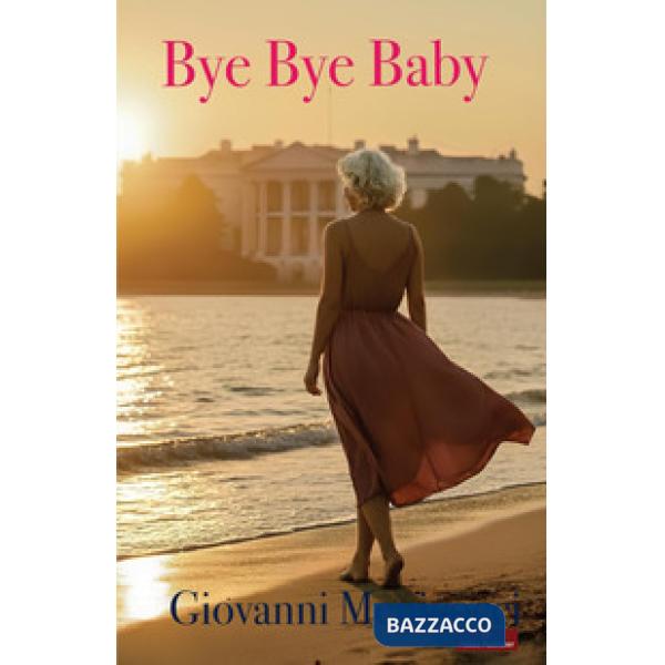 Bye bye baby. The white house: a tale of love and betrayal amidst power struggles and forbidden passions.