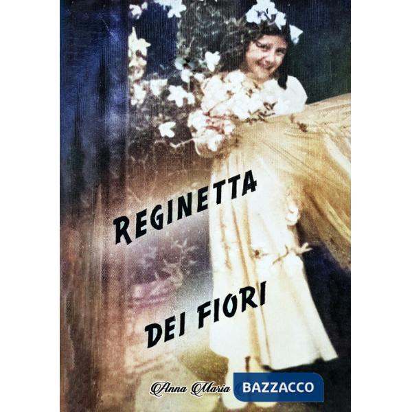 Reginetta dei fiori (La)