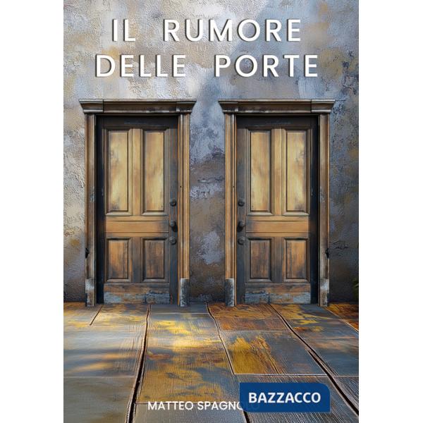 Rumore delle porte (Il)