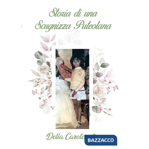 Storia di una scugnizza puteolana