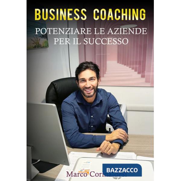 Business Coaching potenziare le aziende per il successo