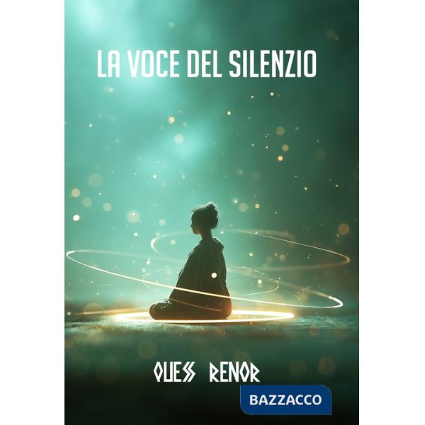 Voce del silenzio (La)