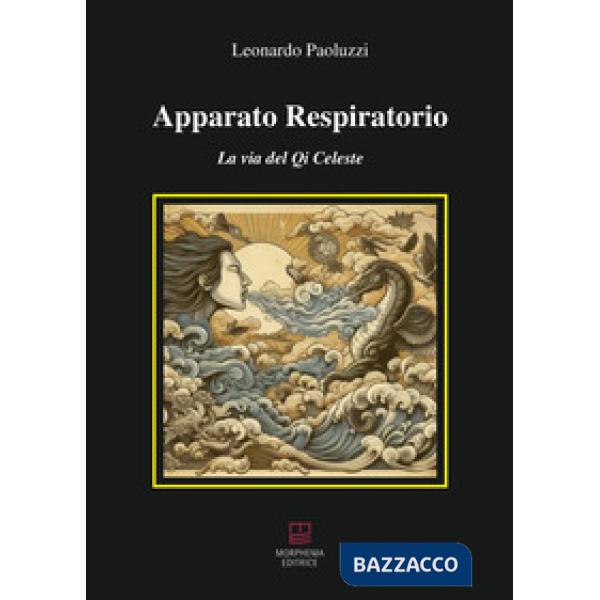 Apparato respiratorio. La via del Qi celeste