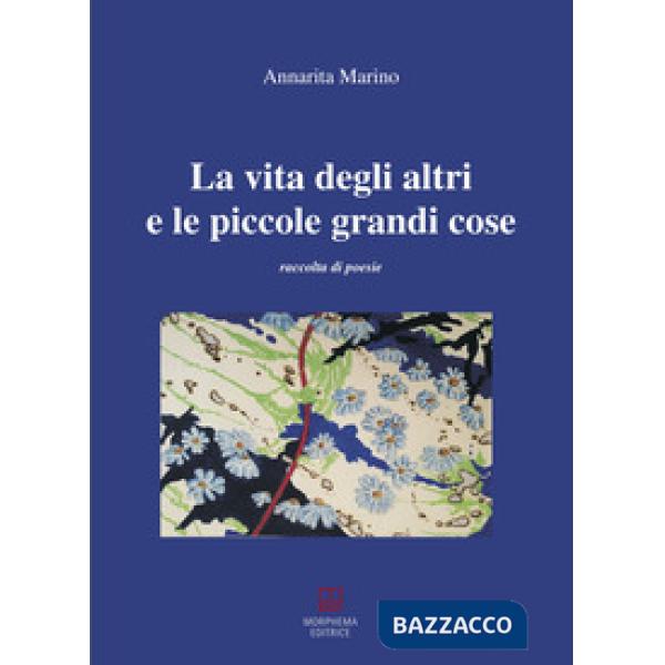 La vita degli altri e le piccole grandi cose