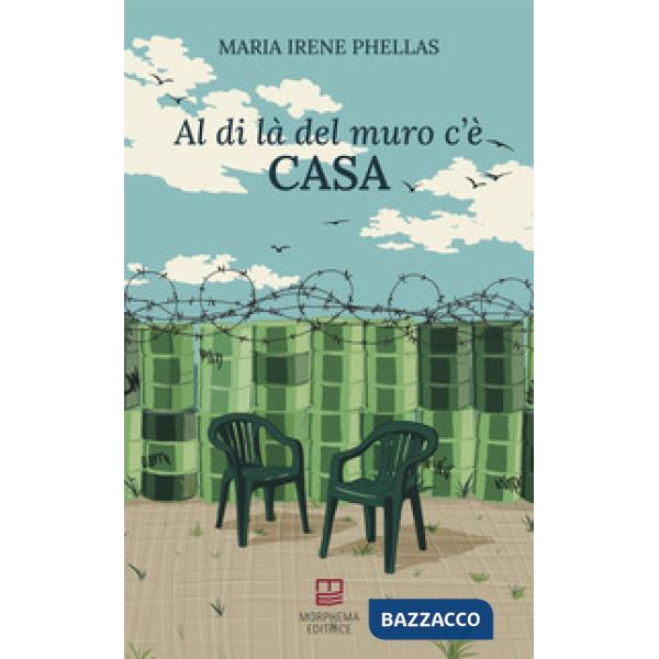 Al di là del muro c'è casa