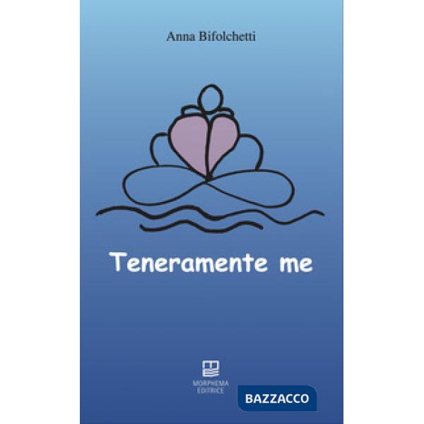 Teneramente me