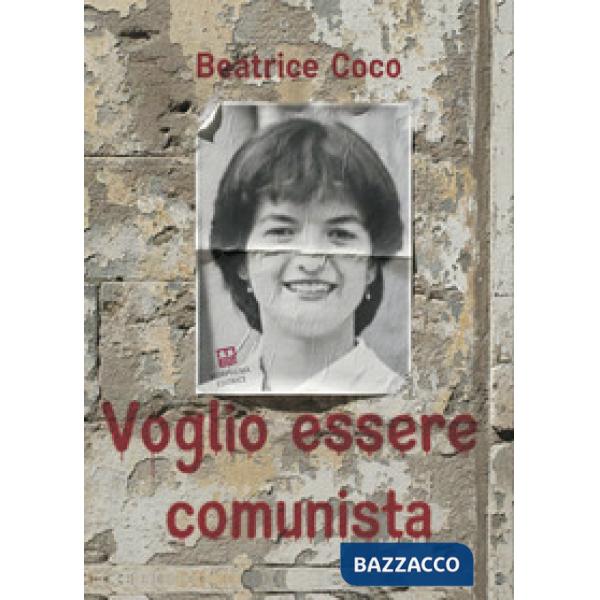 Voglio essere comunista