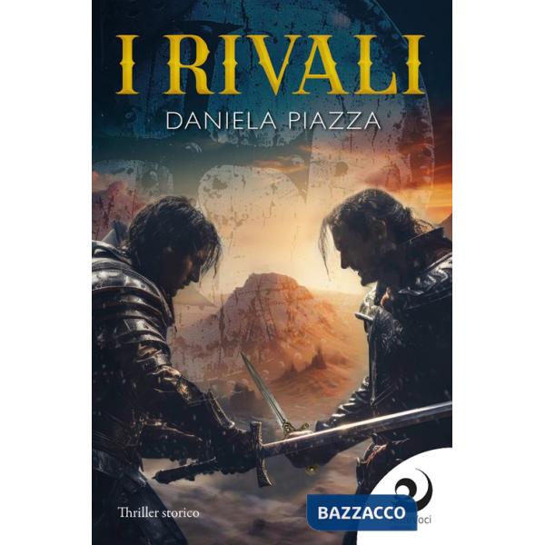Rivali (I)