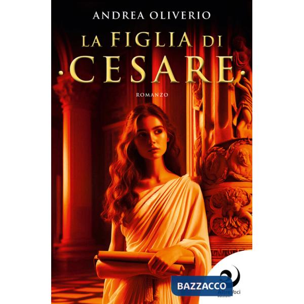 Figlia di Cesare (La)