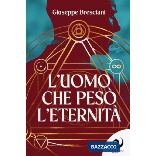 Uomo che pesò l'eternità (L')