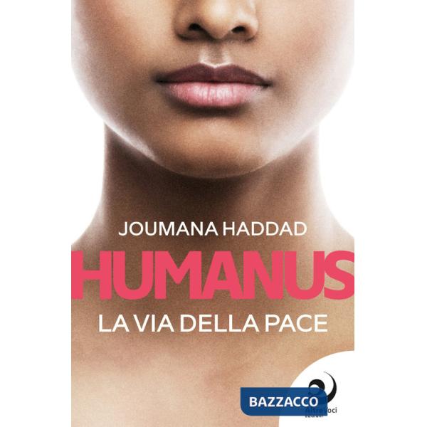 Humanus. La via della pace