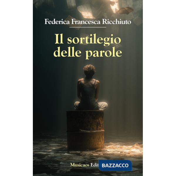 Sortilegio delle parole (Il)