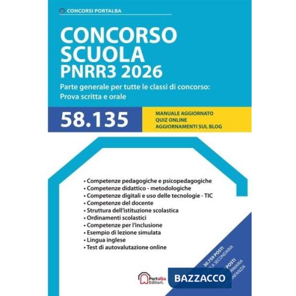 Concorso Scuola PNRR3 2026. Parte generale per tutte le classi di concorso. Prova scritta e orale