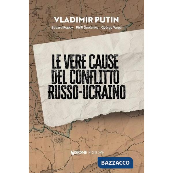 Le vere cause del conflitto Russo-Ucraino
