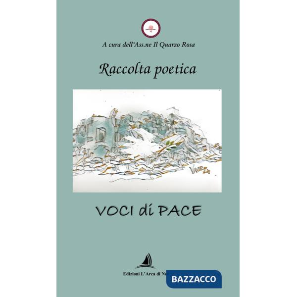 Voci di pace. Raccolta poetica
