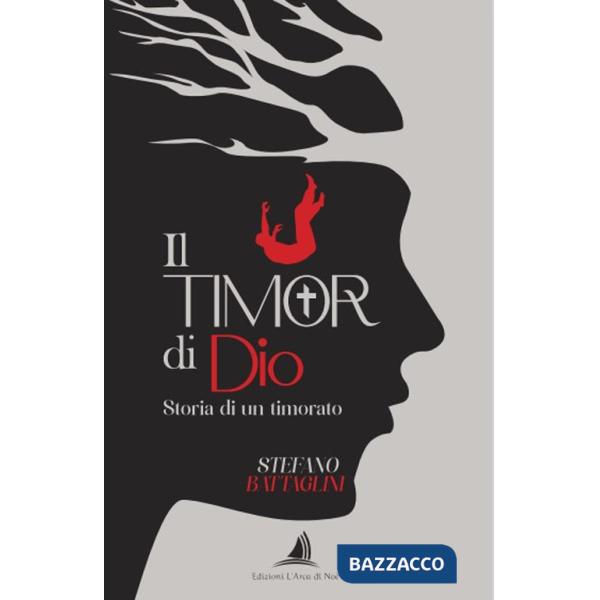Timor di Dio. Storia di un timorato (Il)