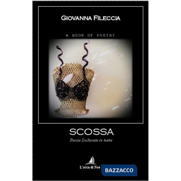 Scossa. Poesia sculturata in teatro